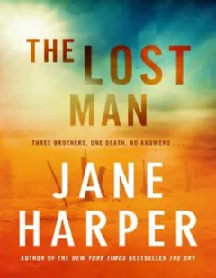 The Lost Man by Jane Harper, book cover
