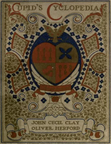 Cupid's Cyclopedia by John Cecil Clay, book cover
