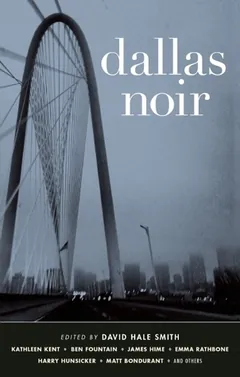 Dallas Noir by David Hale Smith, book cover