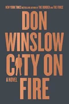 City on Fire by Don Winslow, book cover