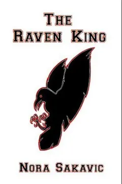 The Raven King by Nora Sakavic, book cover