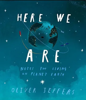 Here We Are by Oliver Jeffers, book cover
