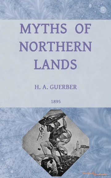 Myths of Northern Lands by H. A. Guerber, book cover