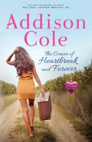 The Corner of Heartbreak and Forever by Addison Cole, book cover