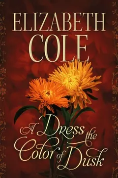A Dress the Color of Dusk by Elizabeth Coleman, book cover