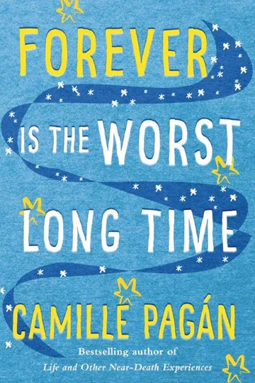 Forever is the Worst Long Time by Camille Pagán, book cover