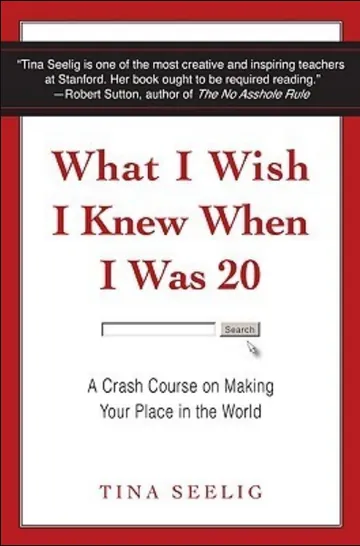 What I Wish I Knew When I Was 20 by Tina Seelig, book cover