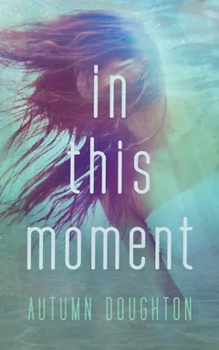 In This Moment by Autumn Doughton, book cover