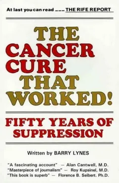 The Cancer Cure That Worked by Barry Lynes, book cover