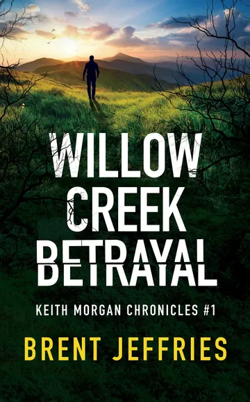 Willow Creek Betrayal by Brent Jeffries, book cover