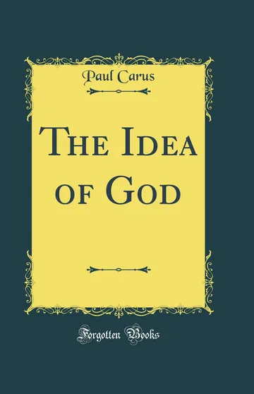 The Idea of God by Paul Carus, book cover