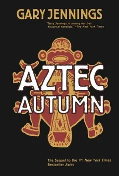 Aztec Autumn by Gary Jennings, book cover
