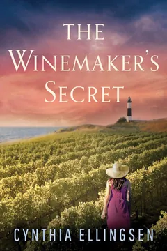 The Winemaker's Secret by Cynthia Ellingsen, book cover