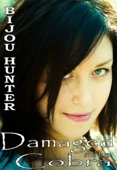 Damaged and the Cobra by Bijou Hunter, book cover