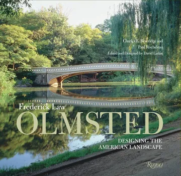 Frederick Law Olmsted by Charles E. Beveridge, book cover