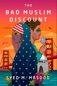 The Bad Muslim Discount by Syed M. Masood, book cover