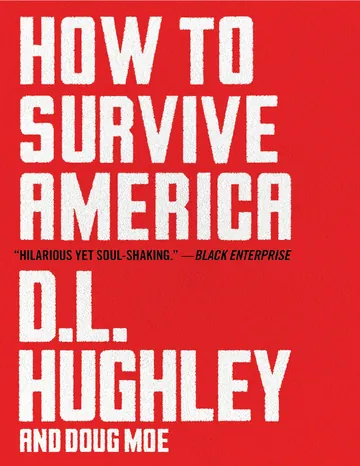 How to Survive America by D. L. Hughley, book cover