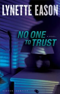 No One to Trust by Lynette Eason, book cover