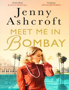 Meet Me in Bombay - Jenny Ashcroft