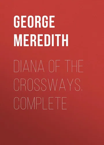 Diana of the Crossways by George Meredith, book cover