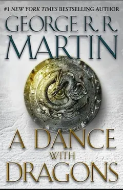 A Dance with Dragons by George R. R. Martin, book cover