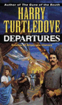 Departures by Harry Turtledove, book cover