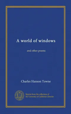 A world of windows - Charles Hanson Towne