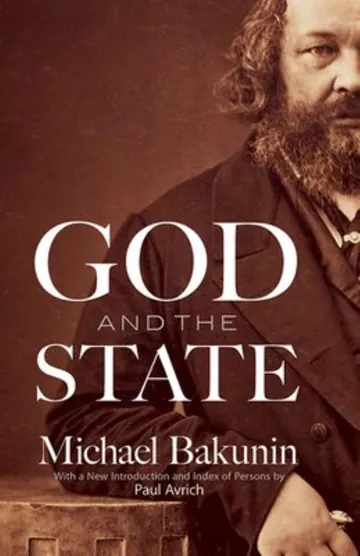 God and the State by Mikhail Aleksandrovich Bakunin, book cover