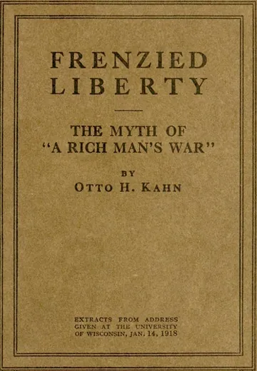 Frenzied Liberty by Otto H Kahn, book cover