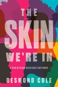 The Skin We're In by Desmond Cole, book cover