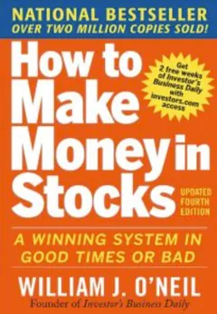 How to Make Money in Stocks by William O'Neil, book cover