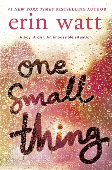 One Small Thing by Erin Watt, book cover