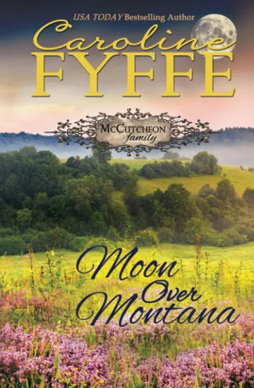 Moon Over Montana by Caroline Fyffe, book cover