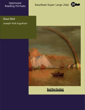 Steel Belt The Three Masted Goleta, A Tale of Boston Bay by Joseph Holt Ingraham, book cover