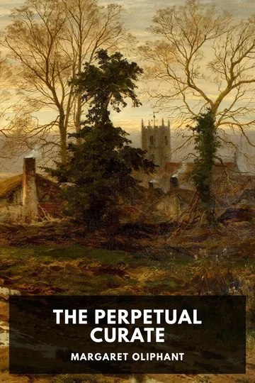 The Perpetual Curate by Margaret Oliphant, book cover