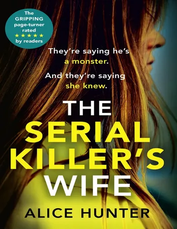 The Serial Killer’s Wife by Alice Hunter, book cover