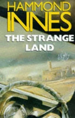 The Strange Land by Hammond Innes, book cover