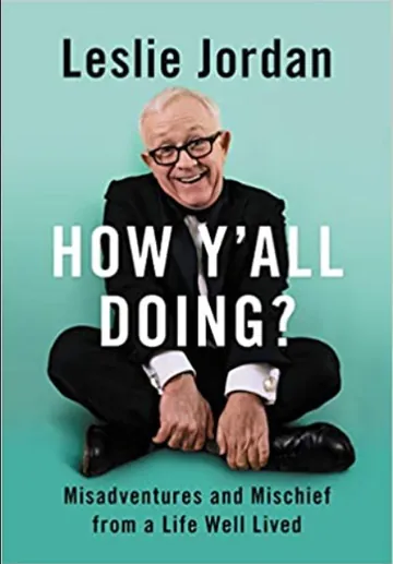 How Y'all Doing? by Leslie Jordan, book cover