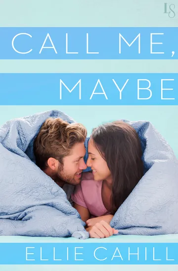 Call Me, Maybe by Ellie Cahill, book cover