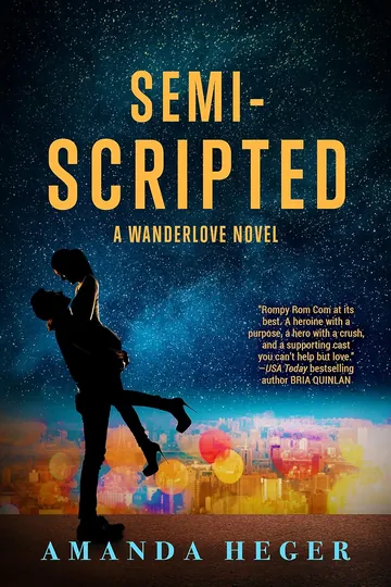 Semi-Scripted by Amanda Heger, book cover