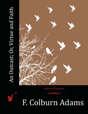 An Outcast; Or, Virtue and Faith by Francis Colburn Adams, book cover