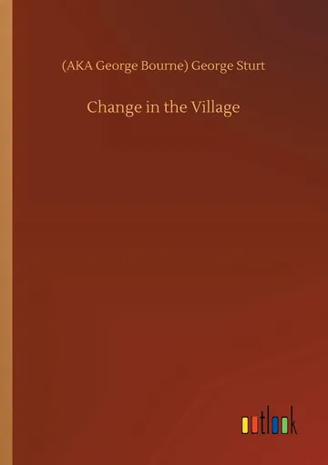 Change in the Village by George Sturt, book cover