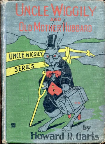 Uncle Wiggily and Old Mother Hubbard by Howard Roger Garis, book cover