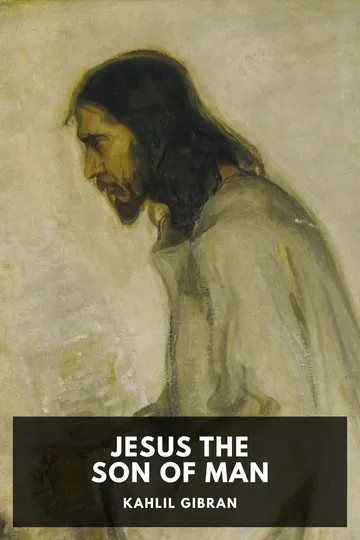 Jesus the Son of Man by Kahlil Gibran, book cover
