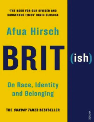 Brit(ish): On Race, Identity and Belonging by Afua Hirsch, book cover