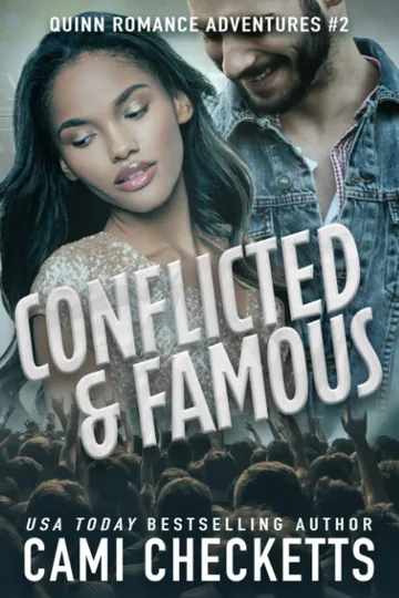 Conflicted & Famous by Cami Checketts, book cover