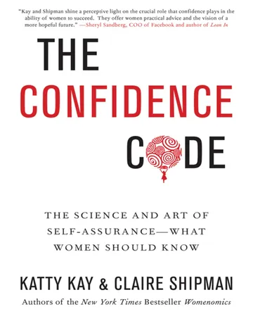 The Confidence Code by Katty Kay, book cover