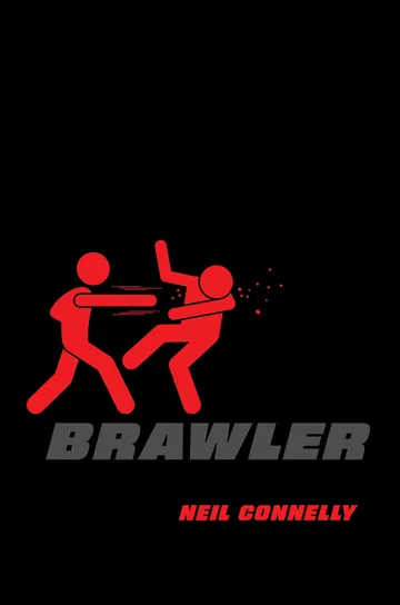 Brawler by Neil Connelly, book cover