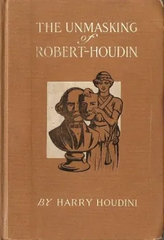The Unmasking of Robert-Houdin by Harry Houdini, book cover