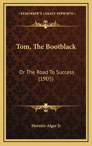 Tom, The Bootblack by Horatio Alger, book cover